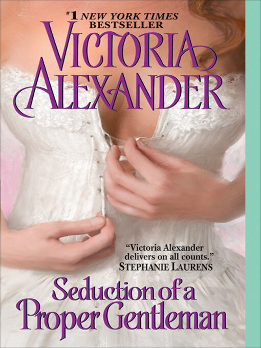 Title details for Seduction of a Proper Gentleman by Victoria  Alexander - Available